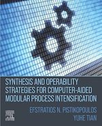 Télécharger le livre :  Synthesis and Operability Strategies for Computer-Aided Modular Process Intensification