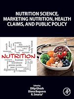 Télécharger le livre :  Nutrition Science, Marketing Nutrition, Health Claims, and Public Policy