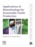 Télécharger le livre :  Applications of Biotechnology for Sustainable Textile Production