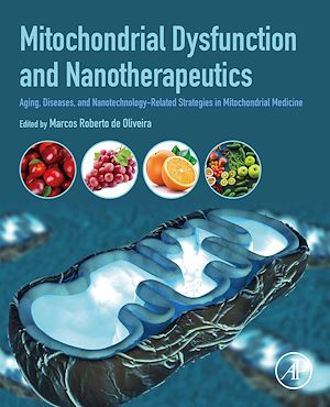 Téléchargez le livre :  Mitochondrial Dysfunction and Nanotherapeutics