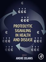 Télécharger le livre :  Proteolytic Signaling in Health and Disease