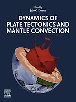 Télécharger le livre :  Dynamics of Plate Tectonics and Mantle Convection