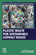 Télécharger le livre :  Plastic Waste for Sustainable Asphalt Roads