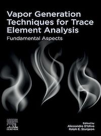 Téléchargez le livre :  Vapor Generation Techniques for Trace Element Analysis