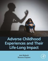 Téléchargez le livre :  Adverse Childhood Experiences and Their Life-Long Impact
