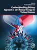 Télécharger le livre :  Combination Drug Delivery Approach as an Effective Therapy for Various Diseases
