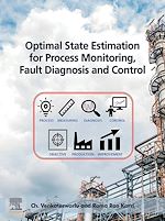 Télécharger le livre :  Optimal State Estimation for Process Monitoring, Fault Diagnosis and Control