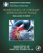 Télécharger le livre :  Biomechanics of Coronary Atherosclerotic Plaque
