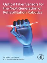 Télécharger le livre :  Optical Fiber Sensors for the Next Generation of Rehabilitation Robotics