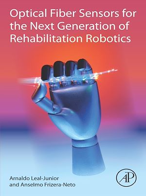Téléchargez le livre :  Optical Fiber Sensors for the Next Generation of Rehabilitation Robotics