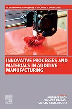 Télécharger le livre :  Innovative Processes and Materials in Additive Manufacturing