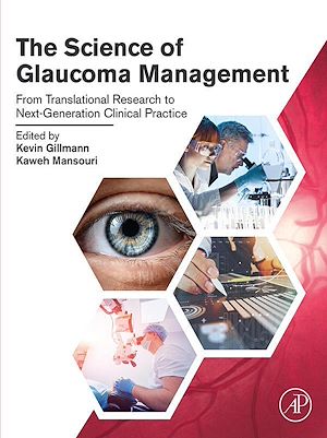 Téléchargez le livre :  The Science of Glaucoma Management