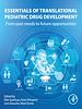 Télécharger le livre :  Essentials of Translational Pediatric Drug Development
