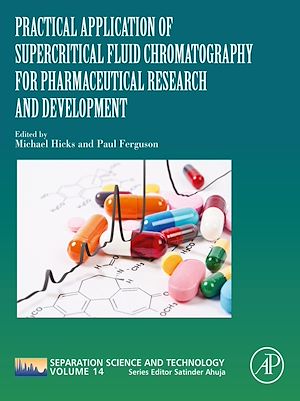 Téléchargez le livre :  Practical Application of Supercritical Fluid Chromatography for Pharmaceutical Research and Development