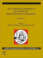 Télécharger le livre :  31st European Symposium on Computer Aided Process Engineering