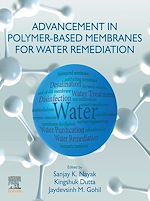 Télécharger le livre :  Advancement in Polymer-Based Membranes for Water Remediation
