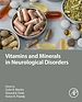 Télécharger le livre :  Vitamins and Minerals in Neurological Disorders