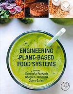 Télécharger le livre :  Engineering Plant-Based Food Systems