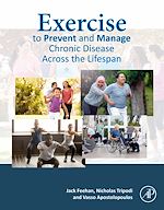 Télécharger le livre :  Exercise to Prevent and Manage Chronic Disease Across the Lifespan