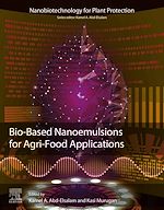 Télécharger le livre :  Bio-Based Nanoemulsions for Agri-Food Applications