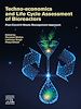 Télécharger le livre :  Techno-economics and Life Cycle Assessment of Bioreactors