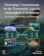 Télécharger le livre :  Emerging Contaminants in the Terrestrial-Aquatic-Atmosphere Continuum