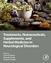 Télécharger le livre :  Treatments, Nutraceuticals, Supplements, and Herbal Medicine in Neurological Disorders