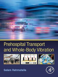 Téléchargez le livre :  Prehospital Transport and Whole-Body Vibration