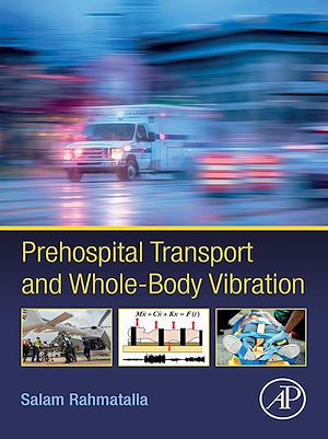 Téléchargez le livre :  Prehospital Transport and Whole-Body Vibration