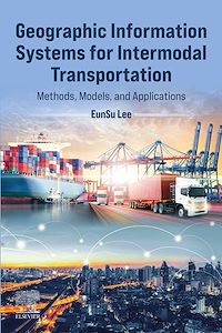 Téléchargez le livre :  Geographic Information Systems for Intermodal Transportation