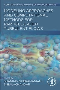 Téléchargez le livre :  Modeling Approaches and Computational Methods for Particle-laden Turbulent Flows