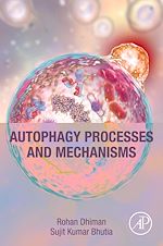 Télécharger le livre :  Autophagy Processes and Mechanisms
