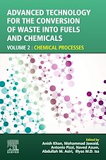 Télécharger le livre :  Advanced Technology for the Conversion of Waste into Fuels and Chemicals