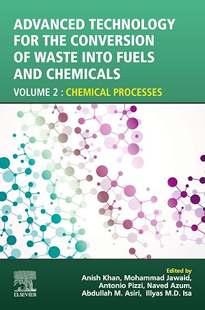 Téléchargez le livre :  Advanced Technology for the Conversion of Waste into Fuels and Chemicals