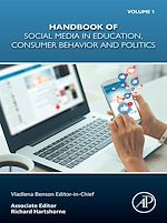 Télécharger le livre :  Handbook of Social Media in Education, Consumer Behavior and Politics, Volume 1