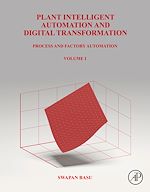 Télécharger le livre :  Plant Intelligent Automation and Digital Transformation