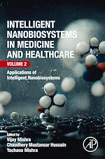 Télécharger le livre :  Intelligent Nanobiosystems in Medicine and Healthcare, Volume 2