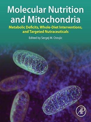 Téléchargez le livre :  Molecular Nutrition and Mitochondria