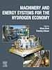 Télécharger le livre :  Machinery and Energy Systems for the Hydrogen Economy