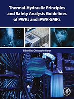 Télécharger le livre :  Thermal-Hydraulic Principles and Safety Analysis Guidelines of PWRs and iPWR-SMRs