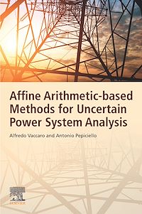 Téléchargez le livre :  Affine Arithmetic-Based Methods for Uncertain Power System Analysis