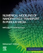 Télécharger le livre :  Numerical Modeling of Nanoparticle Transport in Porous Media