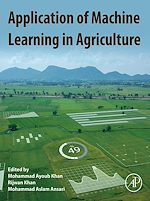 Télécharger le livre :  Application of Machine Learning in Agriculture