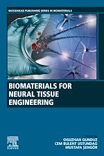 Télécharger le livre :  Biomaterials for Neural Tissue Engineering
