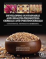Télécharger le livre :  Developing Sustainable and Health-Promoting Cereals and Pseudocereals