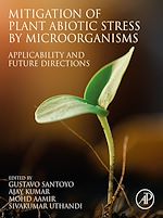 Télécharger le livre :  Mitigation of Plant Abiotic Stress by Microorganisms