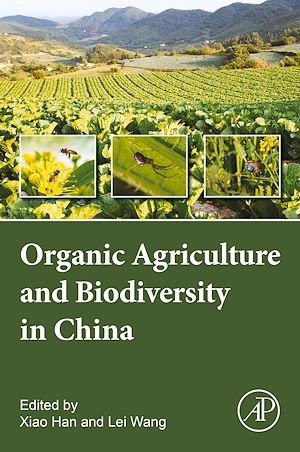 Téléchargez le livre :  Organic Agriculture and Biodiversity in China