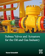 Télécharger le livre :  Subsea Valves and Actuators for the Oil and Gas Industry