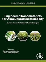 Télécharger le livre :  Engineered Nanomaterials for Agricultural Sustainability
