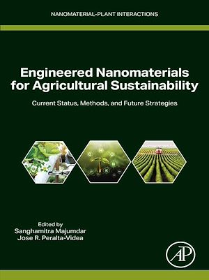 Téléchargez le livre :  Engineered Nanomaterials for Agricultural Sustainability